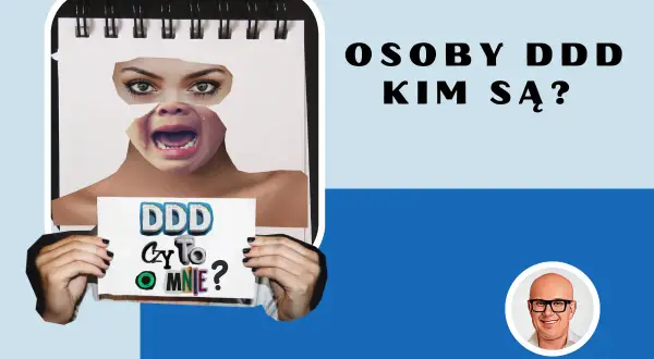 Osoby DDD – kim są? Wizerunek twarzy z wyciętymi oczami i ustami, trzymającej kartkę z napisem "DDD Czy To O MNIE?".