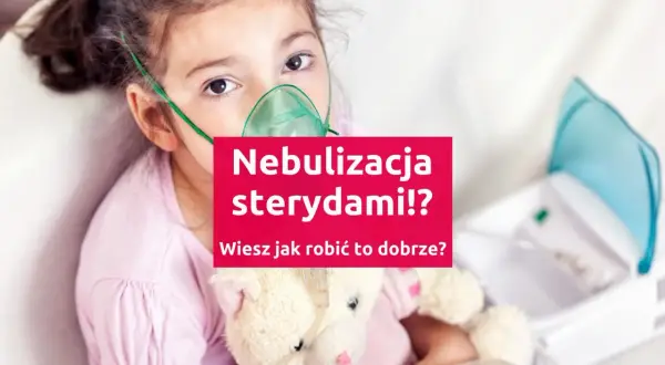 Dziewczynka z maską nebulizatora i pluszowym misiem, obok inhalator.